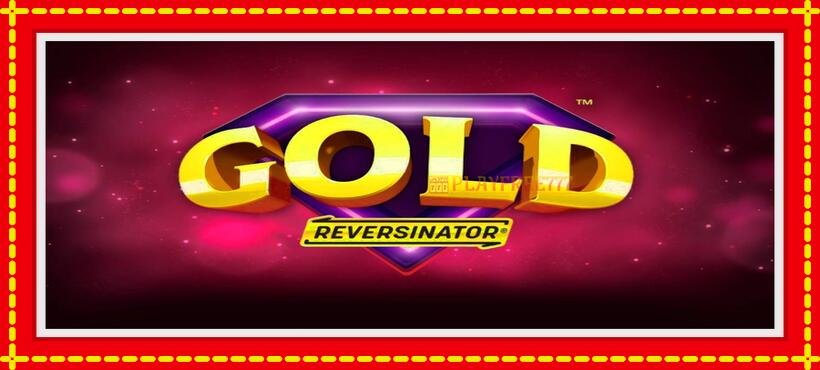 Slot machine Gold Reversinator with access to free game online, picture 1