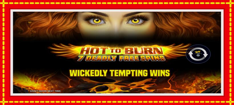 Slot machine Hot to Burn - 7 Deadly Free Spins with access to free game online, picture 1