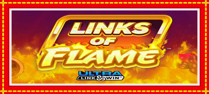 Slot machine Links of Flame with access to free game online, picture 1