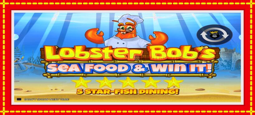 Slot machine Lobster Bobs Sea Food & Win It with access to free game online, picture 1