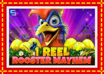 Slot machine 1 Reel Rooster Mayhem with free online game