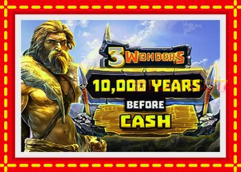 Slot machine 10000 Years Before Cash with free online game