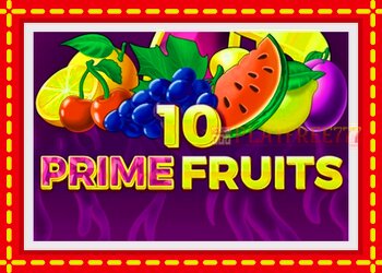 Slot machine 10 Prime Fruits with free online game