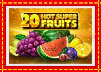 Slot machine 20 Hot Super Fruits with free online game