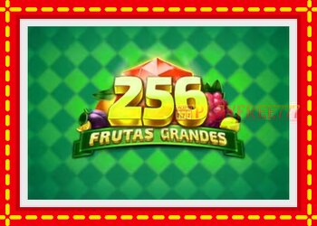 Slot machine 256 Frutas Grandes with free online game