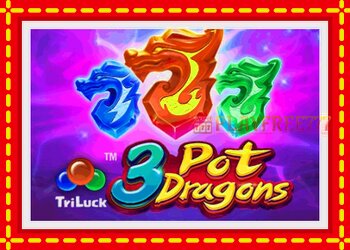 Slot machine 3 Pot Dragons with free online game