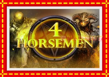 Slot machine 4 Horsemen with free online game