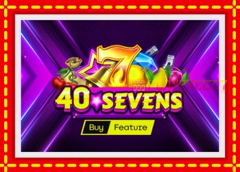 Slot machine 40 Sevens Buy Feature with free online game