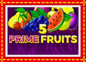 Slot machine 5 Prime Fruits with free online game