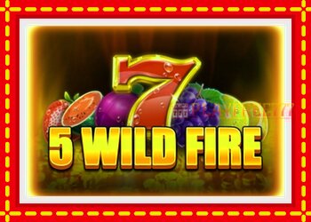 Slot machine 5 Wild Fire with free online game