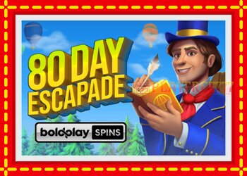 Slot machine 80 Day Escapade with free online game