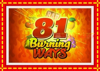 Slot machine 81 Burning Ways with free online game