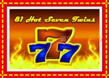 Slot machine 81 Hot Seven Twins with free online game