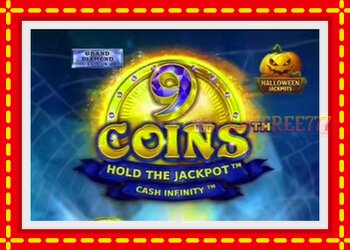 Slot machine 9 Coins Grand Diamond Edition Halloween Jackpots with free online game