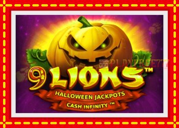 Slot machine 9 Lions Halloween Jackpots with free online game