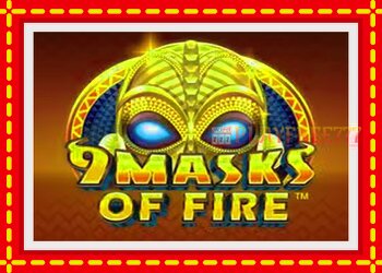 Slot machine 9 Masks Of Fire with free online game