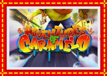 Slot machine Adventures of Caramelo with free online game