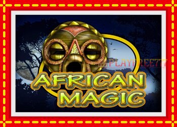 Slot machine African Magic with free online game