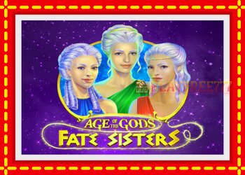 Slot machine Age of the Gods Fate Sisters with free online game