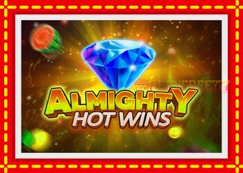 Slot machine Almighty Hot Wins with free online game