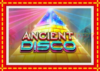 Slot machine Ancient Disco with free online game