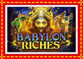 Slot machine Babylon Riches with free online game