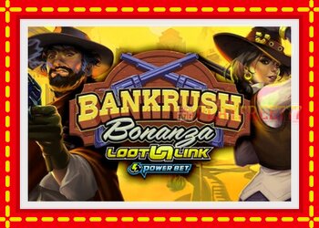 Slot machine Bankrush Bonanza with free online game