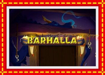 Slot machine Barhalla with free online game