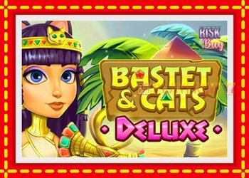 Slot machine Bastet & Cats Deluxe with free online game