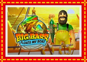 Slot machine Big Bass Floats My Boat with free online game