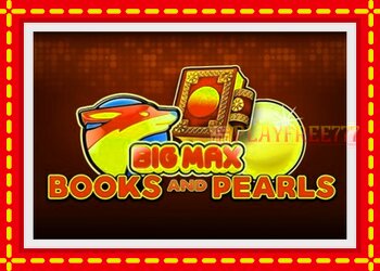 Slot machine Big Max Books and Pearls with free online game