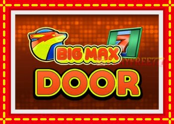 Slot machine Big Max Door with free online game