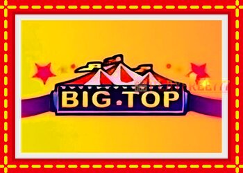 Slot machine Big Top with free online game