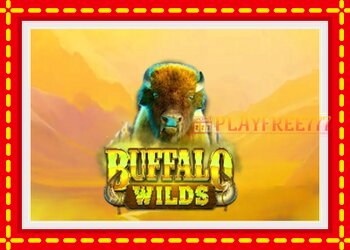 Slot machine Buffalo Wilds with free online game