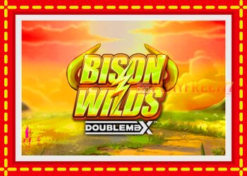 Slot machine Bison Wilds DoubleMax with free online game