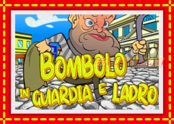 Slot machine Bombolo In Guardia E Ladro with free online game