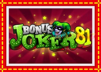 Slot machine Bonus Joker 81 with free online game