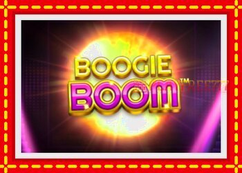 Slot machine Boogie Boom with free online game