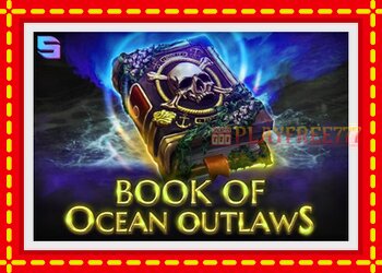 Slot machine Book of Ocean Outlaws with free online game