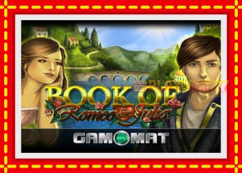 Slot machine Book of Romeo and Julia with free online game