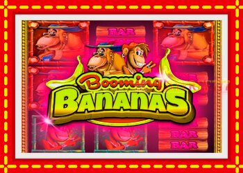 Slot machine Booming Bananas with free online game