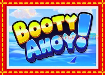 Slot machine Booty Ahoy with free online game