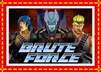 Slot machine Brute Force with free online game