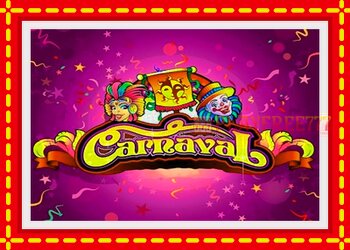 Slot machine Carnaval with free online game