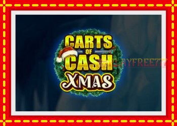 Slot machine Carts of Cash Xmas with free online game