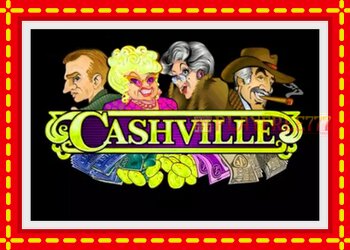 Slot machine Cashville with free online game