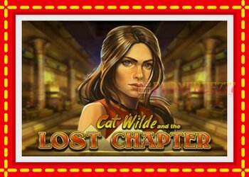 Slot machine Cat Wilde and the Lost Chapter with free online game