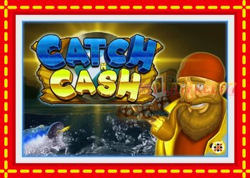 Slot machine Catch N Cash with free online game