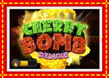 Slot machine Cherry Bomb Deluxe with free online game