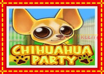 Slot machine Chihuahua Party with free online game